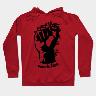 Woman's Place is In The Revolution Hoodie